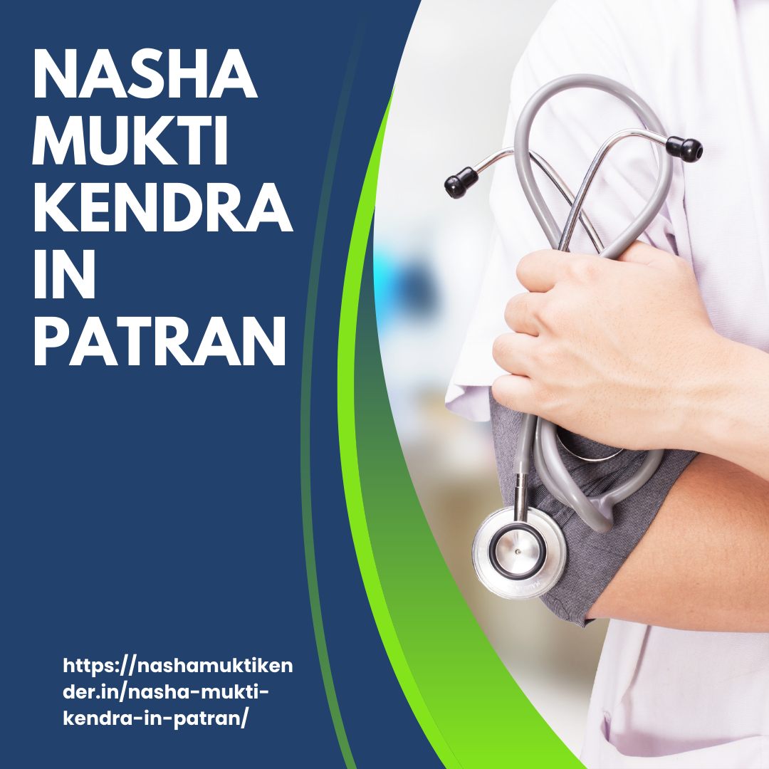 Nasha Mukti Kendra in Patran